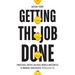 Getting the Job Done