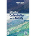 Metallic Contamination and its Toxicity