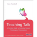 Teaching Talk: A Practical Guide to Fostering Student Thinking and Conversation