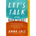 Let's Talk about Hard Things: The Life-Changing Conversations That Connect Us