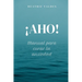 ¡AHO! Manual para curar la ansiedad
