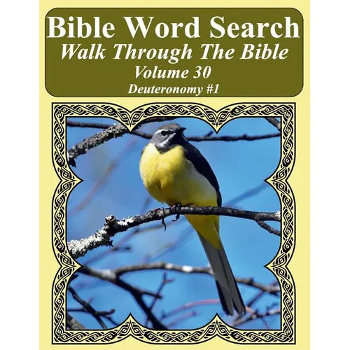 Bible Word Search Walk Through The Bible Volume 30: Deuteronomy #1 Extra Large Print