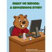 Right or Wrong: A Groundhog Story