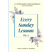 Every Sunday Lessons: A 12 month Sunday School Teachings For Teens and Adults
