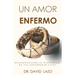 Un Amor Enfermo: Diagnosticando El Matrimonio De Una Enfermedad