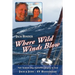Where Wild Winds Blow