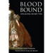 Blood Bound: Unlacing Secret Ties