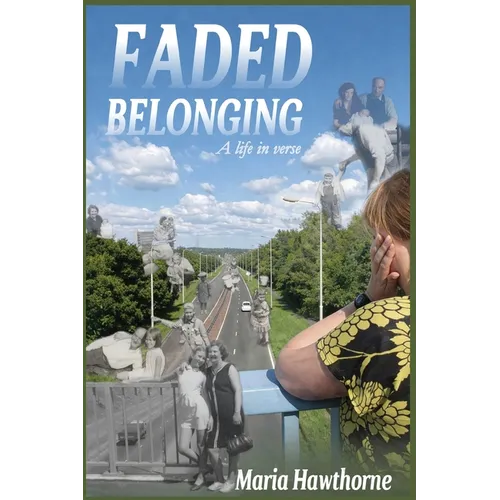 Faded Belonging
