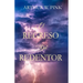 El Regreso del Redentor - Arthur W. Pink - (Spanish Edition)