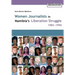 Women Journalists in Namibia's Liberation Struggle Women 1985-1990