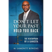 Don't Let Your Past Hold You Back: The Redemption of a Gangsta