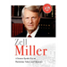 Zell Miller: A Senator Speaks Out On Patriotism, Values, and Character