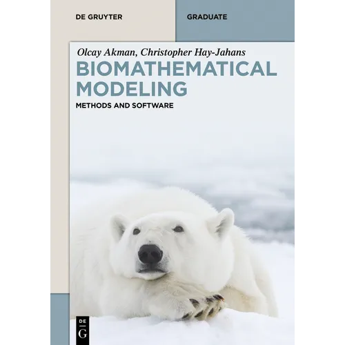 Biomathematical Modeling: Methods and Software