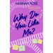 Why Do You Like Me