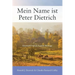 Mein Name ist Peter Dietrich: Deatrick/Dedrick Family Heritage