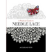 A Practical Guide to Needle Lace