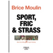 Sport, fric & strass: Dans les coulisses du sport business