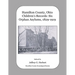 Hamilton County, Ohio Children's Records: Six Orphan Asylums, 1829 - 1919