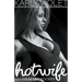Hotwife Affair In Lockdown - A Hotwife Multiple Partner Wife Watching Romance Novel
