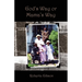 God's Way or Mama's Way