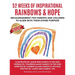 52 Weeks of Inspirational Rainbows & Hope: Encouragement for Parents and Children to Align With Their Divine Purpose