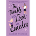 The Trouble with Love and Coaches