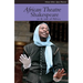 African Theatre 12: Shakespeare in and Out of Africa