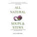 All Natural Soups & Stews