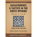 Catastrophes & Tactics in the Chess Opening - Volume 8: 1.e4 e5 - Large Print Edition: Winning in 15 Moves or Less: Chess Tactics, Brilliancies & Blun