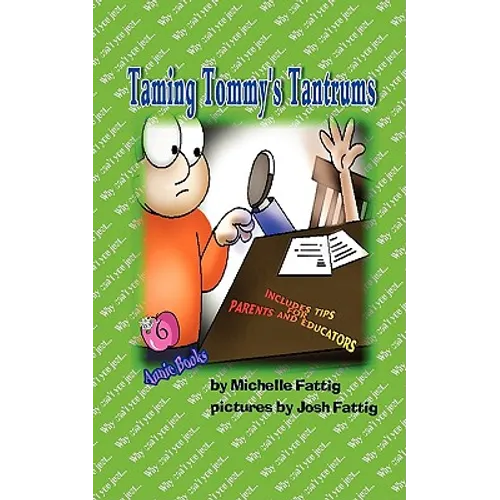 Taming Tommy's Tantrums