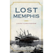 Lost Memphis