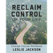 Reclaim Control of Your Life