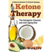 Ketone Therapy: The Ketogenic Cleanse and Anti-Aging Diet