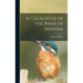 A Catalogue of the Birds of Indiana