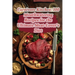 Carnivore Kitchen: 100 Mouthwatering Recipes for the Ultimate Meat-Lover's Diet