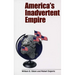 America's Inadvertent Empire