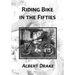 Riding Bike in the Fifties