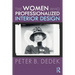 The Women Who Professionalized Interior Design