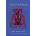 O Body of Bliss