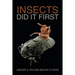 Insects Did It First