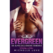 Evergreen: An Alpha Billionaire Romance