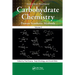 Carbohydrate Chemistry: Proven Synthetic Methods, Volume 5