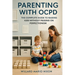 Parenting With OCPD: The Complete Guide to Raising Kids Without Passing on Perfectionism