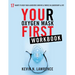 Your Oxygen Mask First Workbook