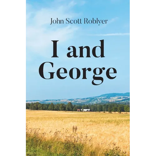 I and George