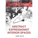 Abstract Expressionist Interior Spaces: A Comparison of the effects of colour in: Le Corbusier's Chapel at Ronchamp and Mark Rothko's mural paintings