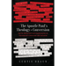 The Apostle Paul's Theology on Conversion - and His Refutation and Condemnation of Sacramental Conversion and Salvation