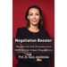 Negotiation Booster: The Ultimate Self-Empowerment Guide to High Impact Negotiations