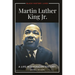 Martin Luther King Jr.: A Life in American History