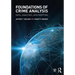 Foundations of Crime Analysis: Data, Analyses, and Mapping